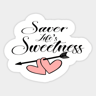 Savor Life's Sweetness Sticker